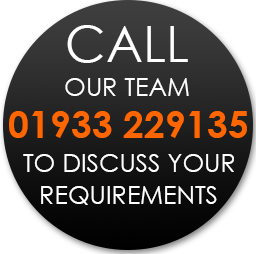 Call 01933 229135 to discuss your requirements 